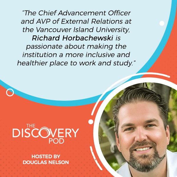 Opportunity Spotlight: Vancouver Island University With Richard Horbachewski